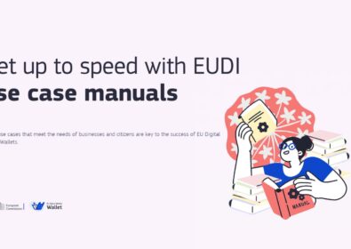 European Commission Publishes EUDI Wallet Use Case Manuals