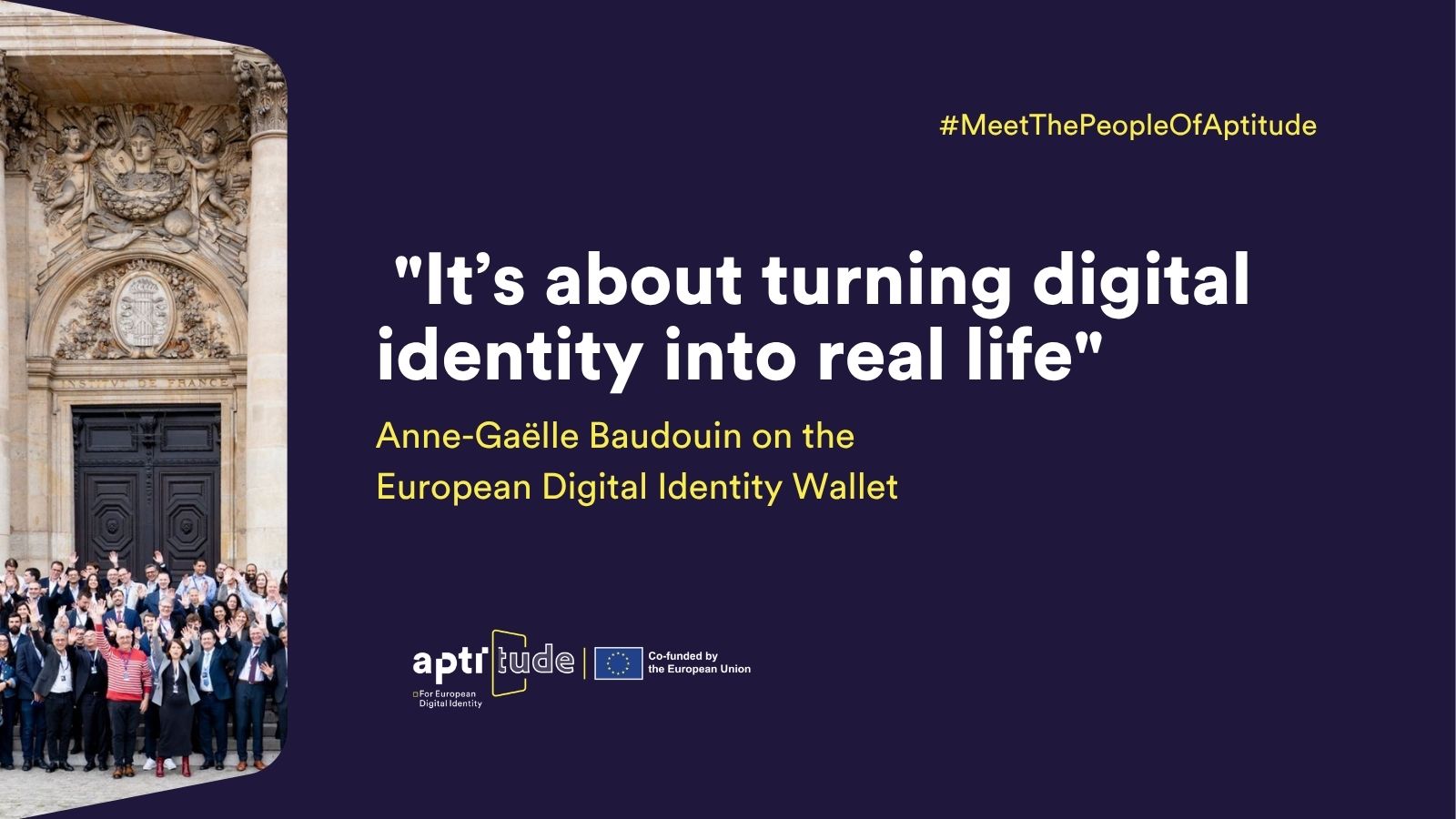 “It’s about turning digital identity into real life”: Anne-Gaëlle Baudouin on the European Digital Identity Wallet