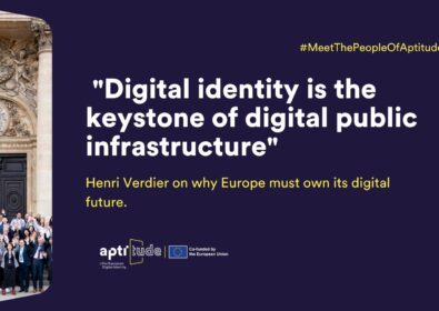 “Digital identity is the keystone of digital public infrastructure”: Henri Verdier on why Europe must own its digital future