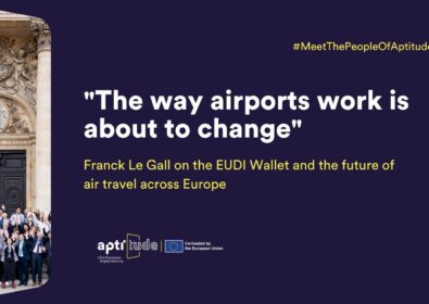“The way airports work is about to change”: Franck Le Gall on the EUDI Wallet and the future of air travel across Europe